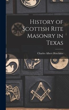 Cover History of Scottish Rite Masonry in Texas