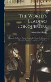 The World's Leading Conquerors