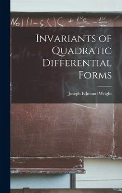 Invariants of Quadratic Differential Forms - Wright, Joseph Edmund