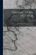 Transactions 1907-1908; Volume 10 - Bild 1