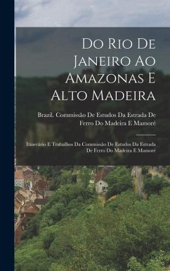 Cover Do Rio De Janeiro Ao Amazonas E Alto Madeira