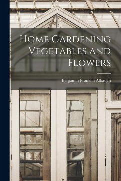 Cover Home Gardening Vegetables and Flowers