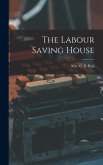 The Labour Saving House