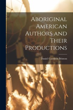 Cover Aboriginal American Authors and Their Productions