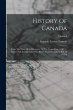History Of Canada: From The Time Of Its... - Bild 1