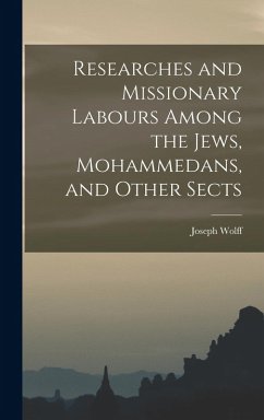 Cover Researches and Missionary Labours Among the Jews, Mohammedans, and Other Sects
