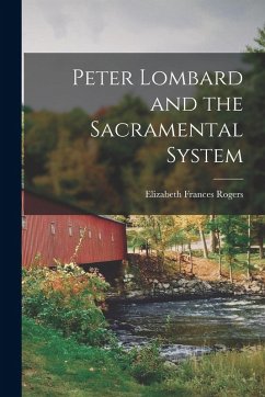 Cover Peter Lombard and the Sacramental System