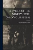 Services of the Ninety-Sixth Ohio Volunteers