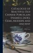 Catalogue of Beautiful Old Chinese... - Bild 1