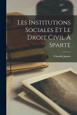 Les Institutions Sociales et le Droit Civil à Sparte