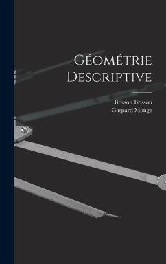 Géométrie Descriptive - Monge, Gaspard; Brisson, Brisson
