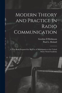 Cover Modern Theory and Practice in Radio Communication; a Text Book Prepared for the use of Midshipmen at the United States Naval Academy