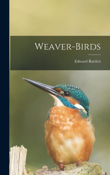 Weaver-Birds