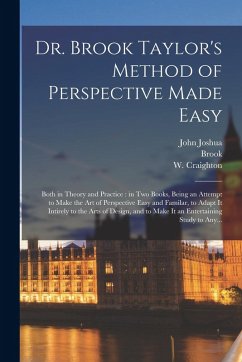 Cover Dr. Brook Taylor's Method of Perspective Made Easy
