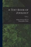 A Text-Book of Zoology; Volume 1