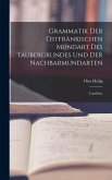 Grammatik der Ostfränkischen Mundart des Taubergrundes und der Nachbarmundarten: Lautlehre