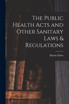 Cover The Public Health Acts and Other Sanitary Laws & Regulations