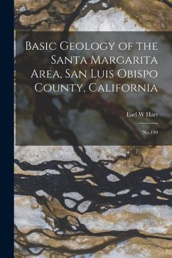 Cover Basic Geology of the Santa Margarita Area, San Luis Obispo County, California: No.199