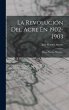 La Revolución Del Acre En 1902-1903 - Bild 1