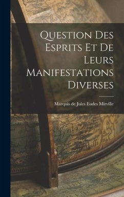 Cover Question des Esprits et de Leurs Manifestations Diverses