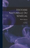 Histoire Naturelle Du Sénégal