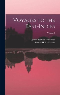 Cover Voyages to the East-Indies; Volume 1