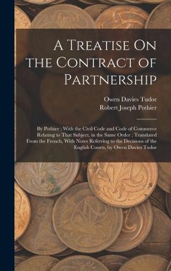 A Treatise On the Contract of Partnership - Pothier, Robert Joseph; Tudor, Owen Davies