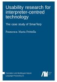 Usability research for interpreter-centred technology Usability research for interpreter-centred technology