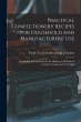Practical Confectionery Recipes for... - Bild 1