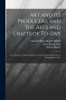 Art and its Producers, and The Arts and... - Bild 1