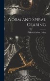 Worm and Spiral Gearing