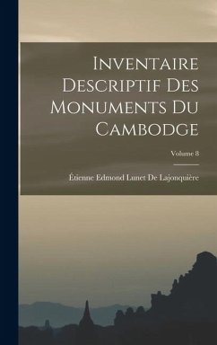 Cover Inventaire Descriptif Des Monuments Du Cambodge; Volume 8