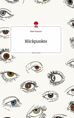 Cover Blickpunkte. Life is a Story - story.one