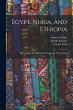 Egypt, Nubia, And Ethiopia: Illustrated... - Bild 1