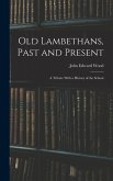 Old Lambethans, Past and Present