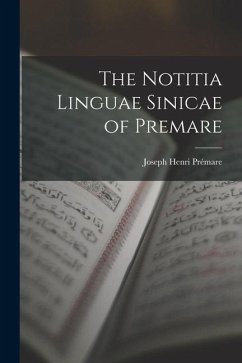 Cover The Notitia Linguae Sinicae of Premare