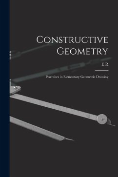 Cover Constructive Geometry; Exercises in Elementary Geometric Drawing