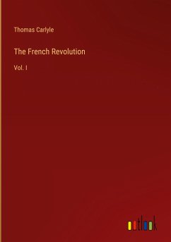 The French Revolution - Carlyle, Thomas