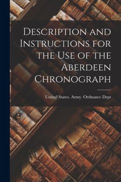 Cover Description and Instructions for the use of the Aberdeen Chronograph