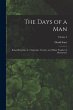 The Days of a Man: Being Memories of a... - Bild 1