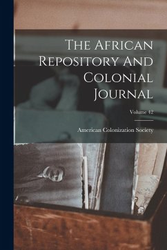 Cover The African Repository And Colonial Journal; Volume 42