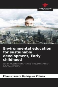 Environmental education for sustainable development, Early childhood - Rodríguez Chinea, Elianis Lázara