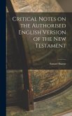 Critical Notes on the Authorised English Version of the New Testament