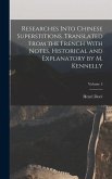 Researches Into Chinese Superstitions. Translated From the French With Notes, Historical and Explanatory by M. Kennelly; Volume 5