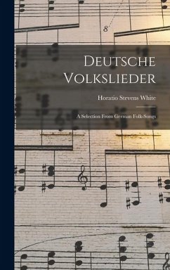 Cover Deutsche Volkslieder: A Selection From German Folk-Songs