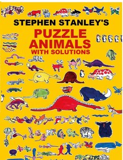 Stephen Stanley's Puzzle Animals with solutions - Stanley, Stephen