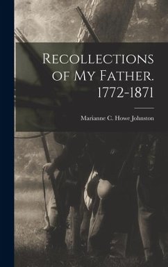 Cover Recollections of my Father. 1772-1871