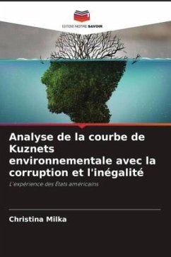 Analyse de la courbe de Kuznets environnementale avec la corruption et l'inégalité - Milka, Christina