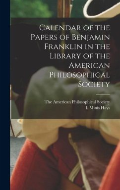 Calendar of the Papers of Benjamin Franklin in the Library of the American Philosophical Society - Hays, I. Minis