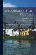 A Manual of Fish-Culture: Based On the... - Bild 1